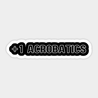 +1 Acrobatics - D&D Stat Modifer Sticker